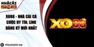 Xo88 - Nhà cái cá cược uy tín, Link đăng ký mới nhất